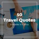 50 Travel Quotes - Canva Editable