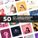50 Canva Designs on Mothers Day