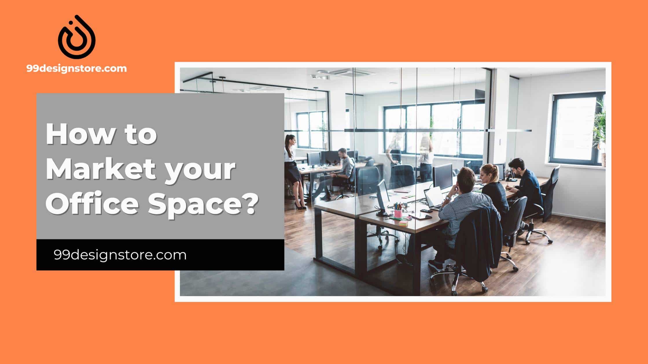 How to Market your Office Space